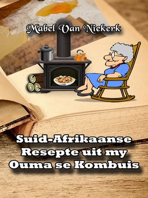 cover image of Suid-Afrikaanse Resepte uit my Ouma se Kombuis